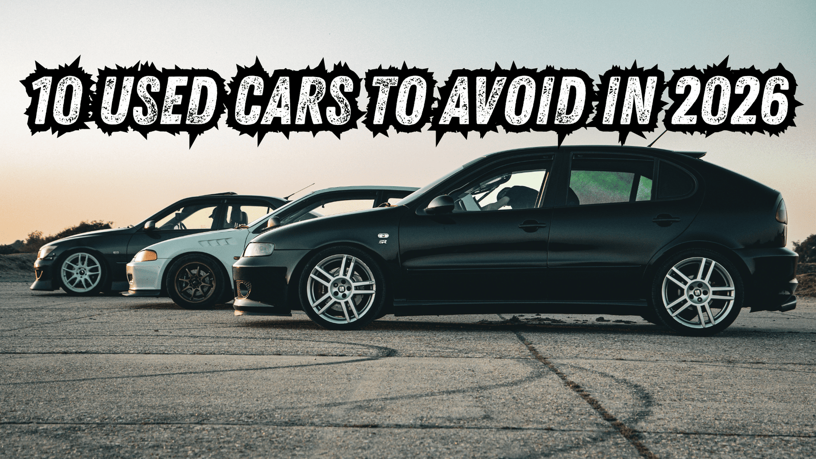 Used Cars to Avoid in 2026